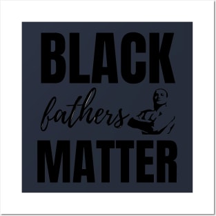 Black Fathers Matter Posters and Art